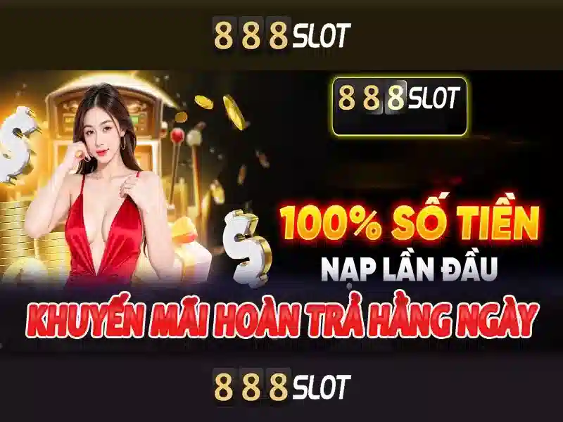Trải nghiệm 888SLOT