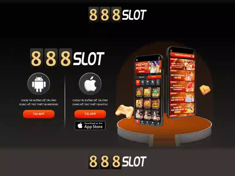 Trải nghiệm game 888 slot